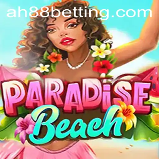 Discover the Exciting World of ParadiseBeach with AH88